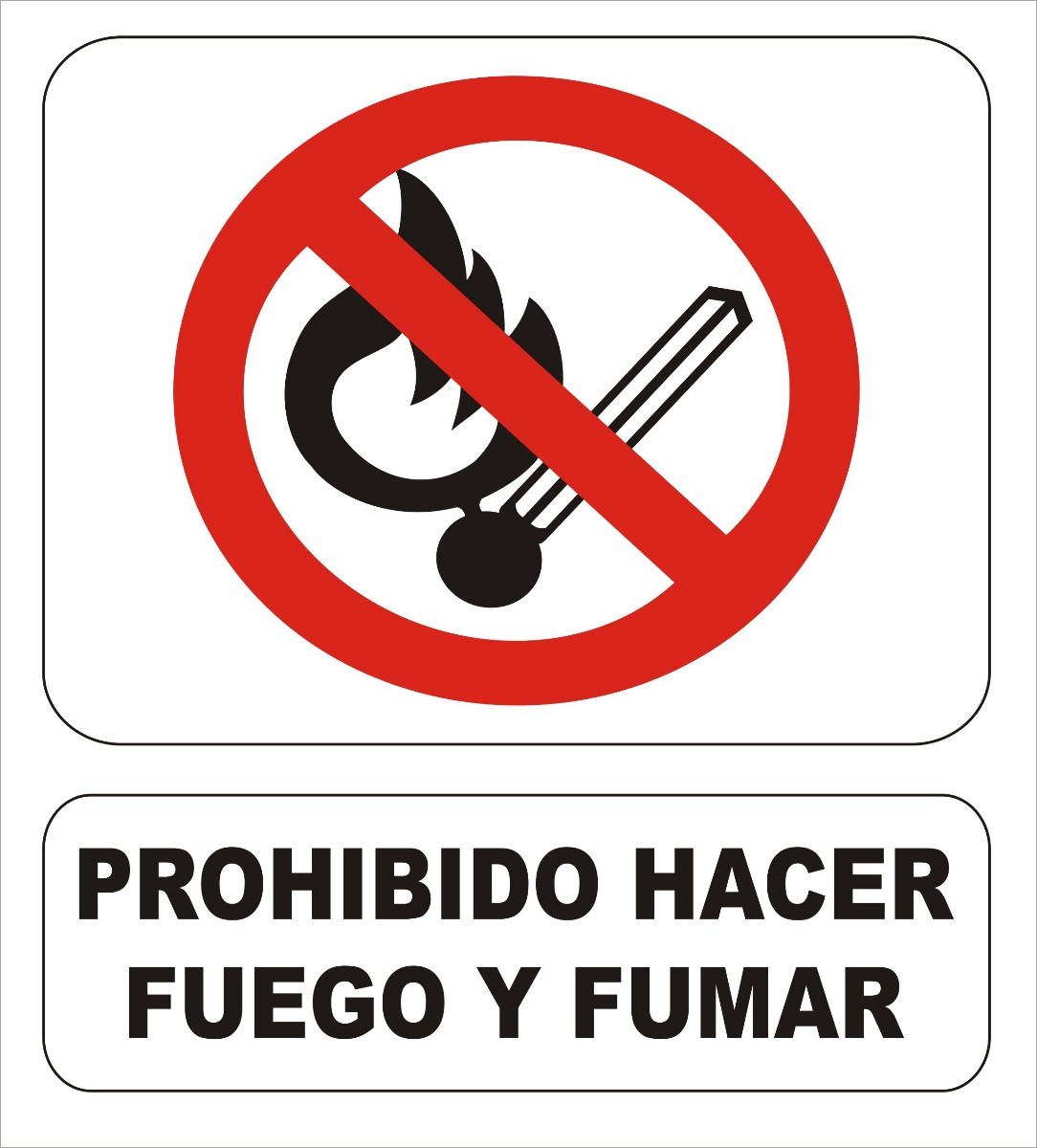 CARTEL PROHIBIDO HACER FUEGO Y FUMAR - Ferretera San Luis